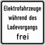 Elektrofahrzeuge während des Ladevorgangs frei