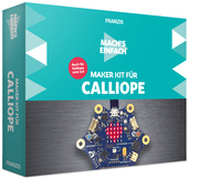Franzis Verlag Mach's Einfach Maker Kit für Calliope