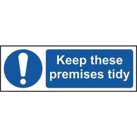 Keep these premises tidy sign