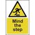 Mind the step warning sign
