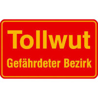 Tollwut Gefährdeter Bezirk Hinweisschild Wald- und Freizeitanlagen,Alu,40x20cm