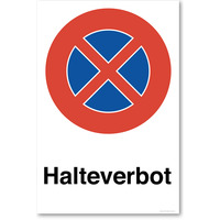 Halteverbot, HalteVerbotsschild, 20 x 30 cm, aus Alu-Verbund, mit UV-Schutz