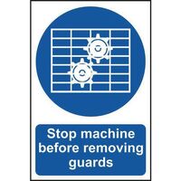 Stop machine before removing guards sign