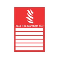 Safety Sign Your Fire Marshals A4 PVC FR09850R