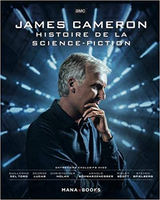 JAMES CAMERON: HISTOIRE DE LA SCIENCE-FICTION