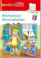 LÜK Wortschatz-Wimmelbilder Buch Bildend Deutsch 24 Seiten