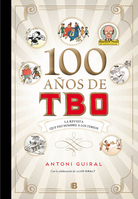 ISBN 100 años de TBO: la revista que dio nombre a los Tebeos/ 100 Years of TBO libro Tapa dura 319 páginas