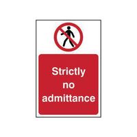 Strictly no admittance prohibition sign