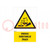 Safety sign; warning; self-adhesive folie; W: 200mm; H: 300mm
