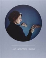 ISBN Luis Gonzalez Palma libro Fotografía Inglés Tapa dura