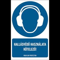 Rendelkező tábla - Hallásvédő használata kötelező! - 160x250mm öntapadó matrica