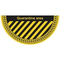 Floor Signs - quarantine area