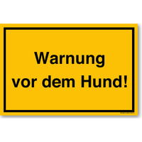 Warnung Vor Dem Hund!, Hundeschild, 30 x 20 cm, aus Alu-Verbund, mit UV-Schutz