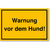 Warnung Vor Dem Hund!, Hundeschild, 45 x 30 cm, aus Alu-Verbund, mit UV-Schutz