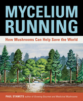 ISBN Mycelium Running libro Comida y Bebida Inglés Libro de bolsillo 356 páginas