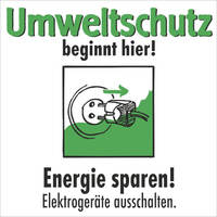 Umweltschutz beginnt hier Energie sparen, Elektrogeräte... 20x20 cm
