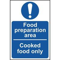 Food preparation area cooked food only sign