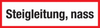 Brandschutzschild - Steigleitung, nass, Rot/Schwarz, 5.2 x 14.8 cm, Folie, Text