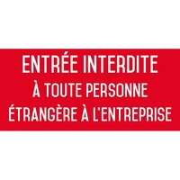 Entrée interdite à toute personne étrangère à l'entreprise - autocollant