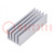 Heatsink: extruded; grilled; natural; L: 50mm; W: 19mm; H: 14mm; raw
