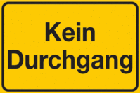 Hinweisschild - Kein Durchgang, Gelb/Schwarz, 15 x 25 cm, Folie, Selbstklebend