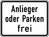 Verkehrszeichen VZ 1020-31 Anlieger oder Parken frei, 315 x 420, 2mm flach, RA 1
