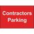 Contractors parking sign