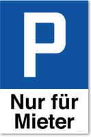 Nur Für Mieter, Parkplatzschild, 20 x 30 cm, aus Alu-Verbund, mit UV-Schutz
