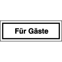 Für Gäste Hinweisschild für Gaststätten, Pensionen, Hotels,selbstkl. Folie,6x2cm