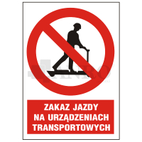 Zakaz jazdy na urządzeniach transportowych