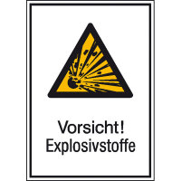 Vorsicht! Explosivstoffe Warnschild, selbstkl. Folie, Größe 13,10x18,50cm DIN EN ISO 7010 W002 + Zusatztext ASR A1.3 W002 + Zusatztext