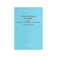 ISBN Concise Dictionary of Akkadian: Akkadian-English (Santag Arbeiten Und Untersuchungen Zur Keilschrift Buch Geschichte Englisch 474 Seiten