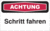 Focus-Schild - ACHTUNG<br>Schritt fahren, Rot/Schwarz, 20 x 30 cm, Folie, Weiß