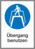 Kombischild - Übergang benutzen, Übergang benutzen, Blau, 37.1 x 26.2 cm
