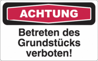 Focus-Schild - ACHTUNG<br>Betreten des Grundstücks verboten!, Rot/Schwarz