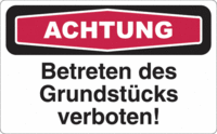 Focus-Schild - ACHTUNG<br>Betreten des Grundstücks verboten!, Rot/Schwarz