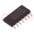 IC: digitaal; NAND; Ch: 3; IN: 3; CMOS,TTL; SMD; SO14; 1,2÷3,6VDC; buis