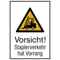 Warn-Kombischild, Vorsicht! Staplerverkehr hat Vorrang, (BxH): 26,2 x 37,1 cm DIN EN ISO 7010 W014 + Zusatztext ASR A1.3 W014 + Zusatztext