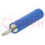 Adapter; banán 2mm; 10A; 70VDC; kék; nikkelezett; 35,5mm; -25÷80°C