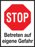 Aluminium-Schilder im STOP-Design - Betreten auf eigene Gefahr, Rot/Weiß