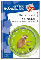 LÜK miniLÜK Uhrzeit und Kalender Übungen zum Umgang mit der Zeit Buch Bildend Deutsch 32 Seiten