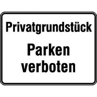 Privatgrundstück - Parken verboten Hinweisschild, Größe 33x25 cm