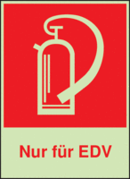 Brandschutz-Kombischild - Feuerlöscher, Nur für EDV, Rot, 30 x 20 cm, B-7584