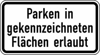 Verkehrszeichen VZ 1053-30 Parken in gekennzeichneten Flächen erlaubt, 231 x 420, 3mm flach, RA 2