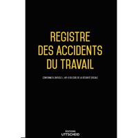 Registre des accidents du travail de 90 pages des éditions Uttscheid