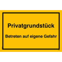 Privatgrundstück Betreten Auf Eigene Gefahr, Privatgrundstück Schild, 20 x 13.3 cm, aus Alu-Verbund, mit UV-Schutz