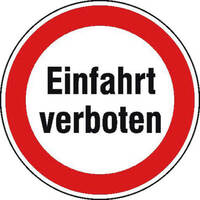 Hinweisschild für Einfahrten Einfahrt verboten, Alu geprägt, Größe 31,50 cm