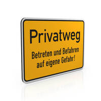Hinweisschild zur Grundbesitzkennzeichnung - Privatweg - Betreten und Befahren auf eigene Gefahr!, Aludibond, 30,0 x 20,0 cm