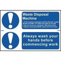 Waste disposal machine/always wash your hands before commencing work sign