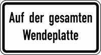 Verkehrszeichen VZ 2423 Auf der gesamten Wendeplatte, 330 x 600, 2mm flach, RA 3